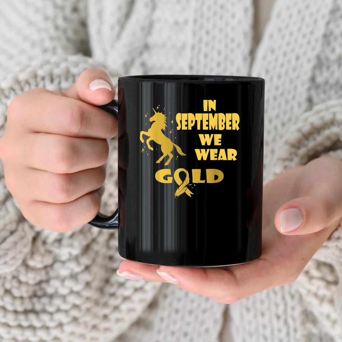 In September We Wear Gold Unicorn Childhood Cancer Awareness Mug