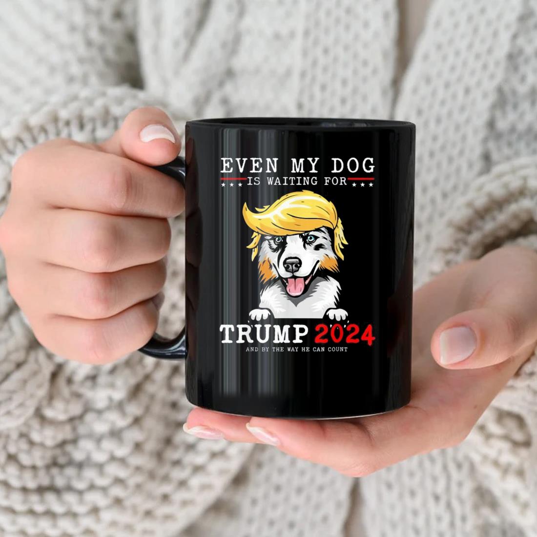 Australian Shepherd Dog Even My Dog Is Waiting For Trump 2024 Mug