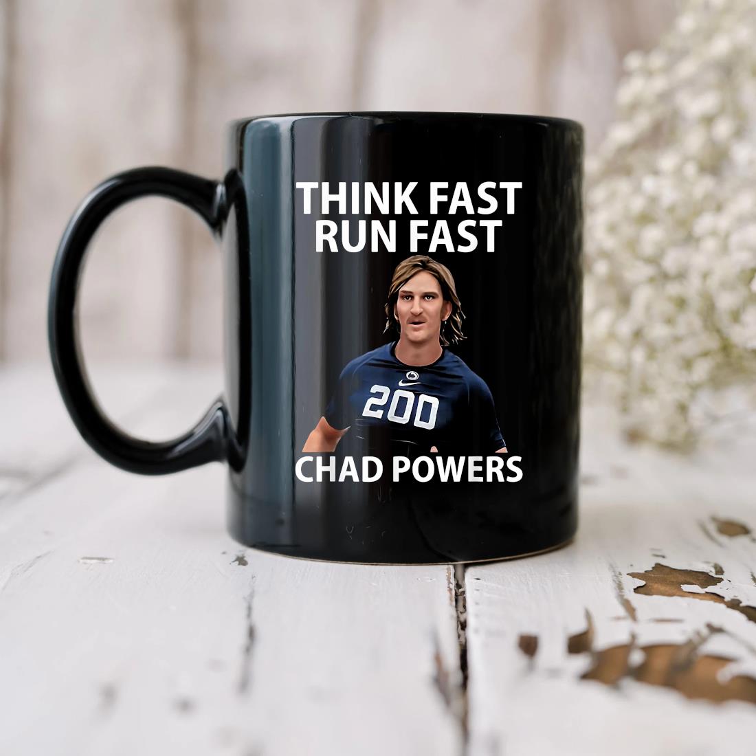 Chad Powers American Football Think Fast Run Fast Mug biu
