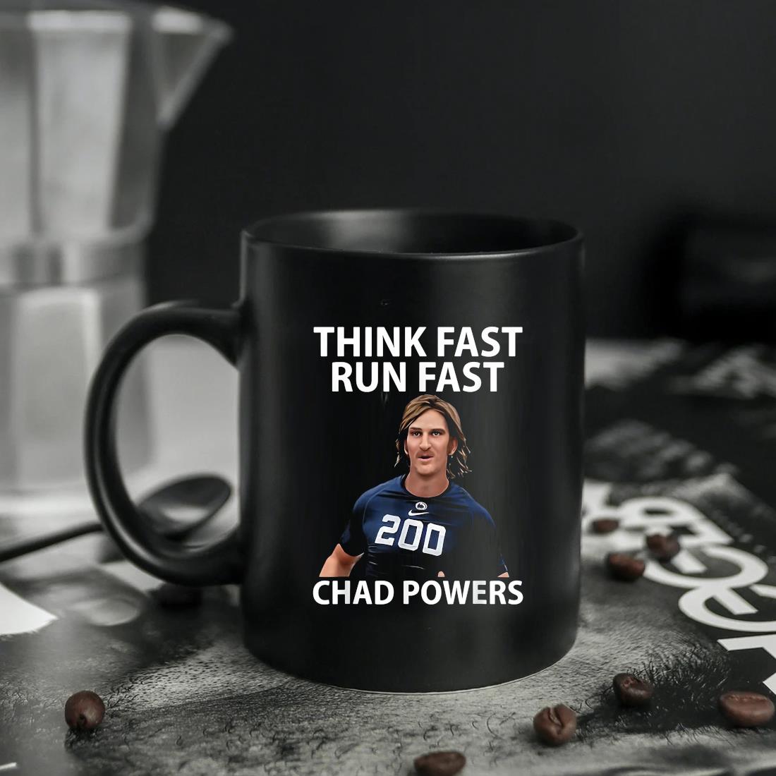 Chad Powers American Football Think Fast Run Fast Mug ten