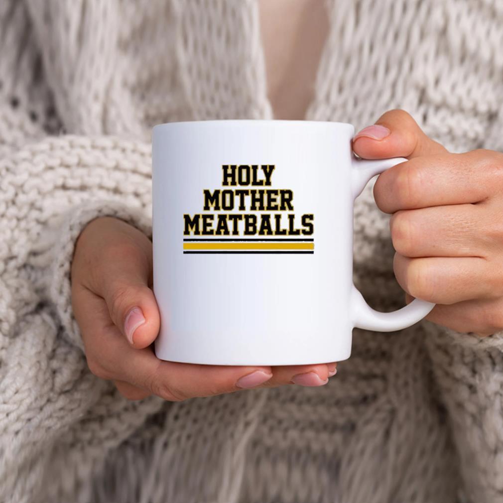 Holy Mother Meatballs Mug