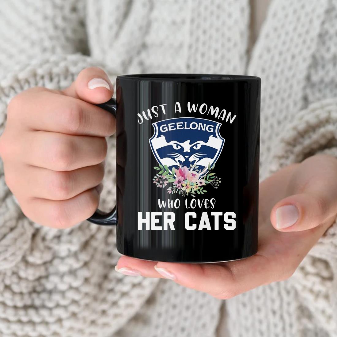 Just A Woman Who Loves Her Geelong Cats Flower Mug