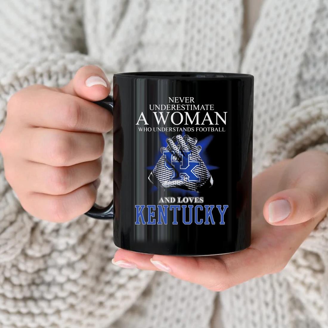 Never Underestimate A Woman Who Understands Football And Loves Kentucky Wildcats Coach Mug