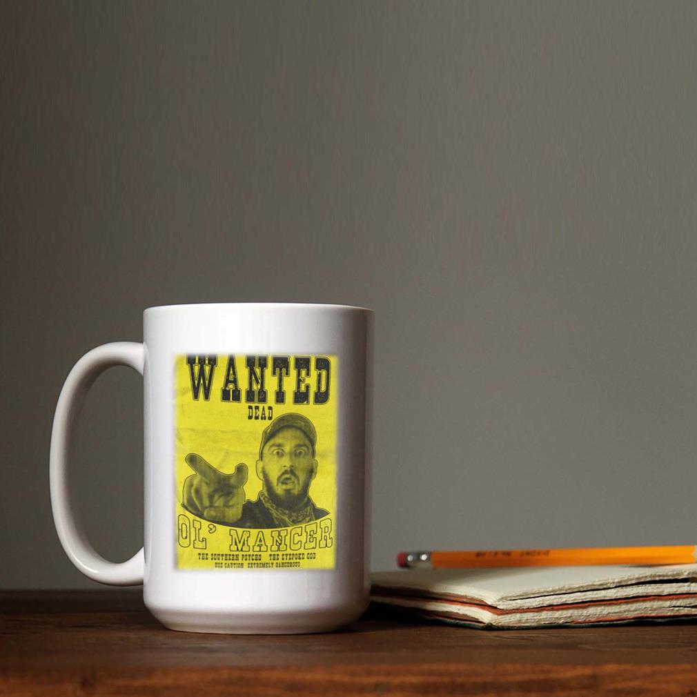 Wanted Dead Ol' Mancer Mug que