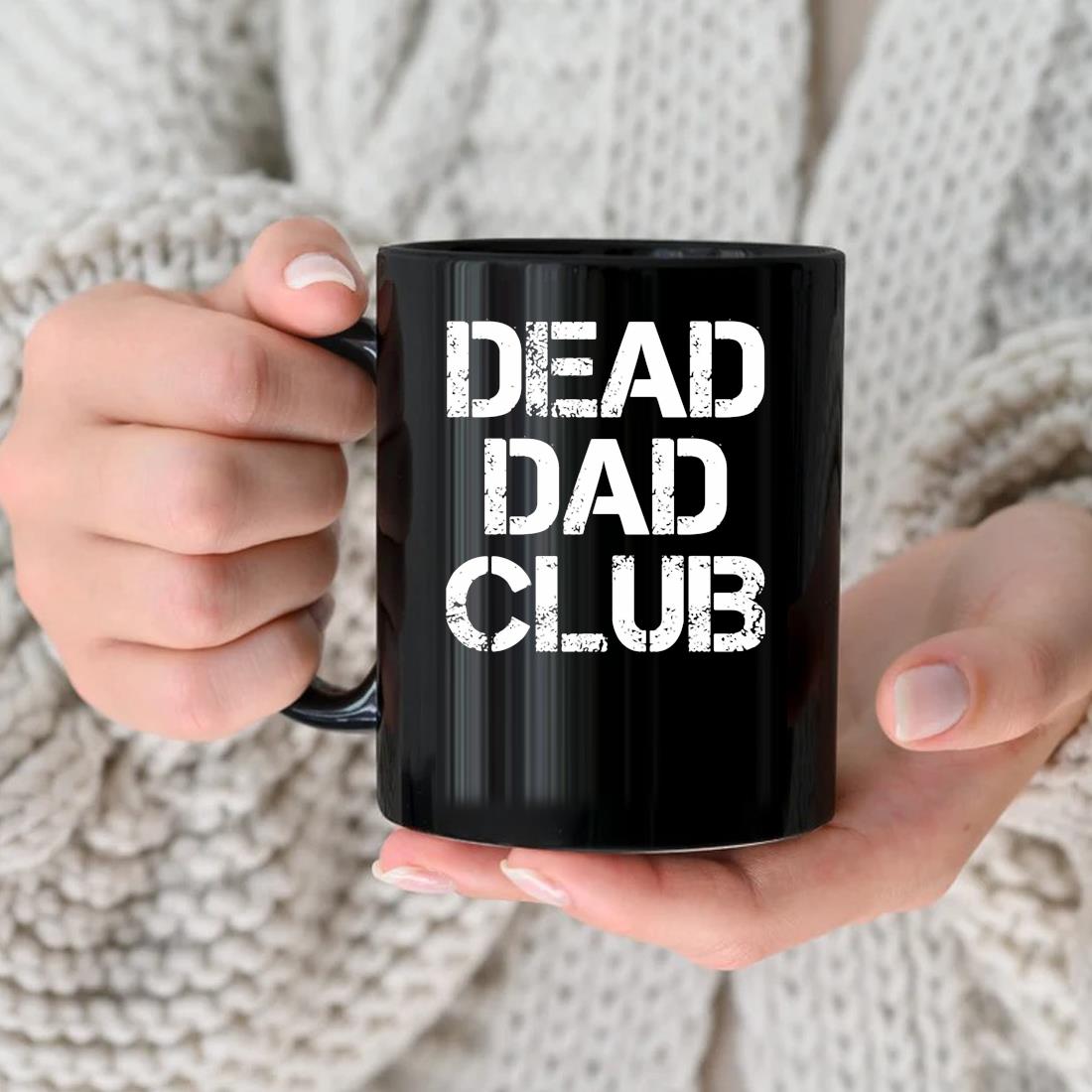 Dead Dad Club Mug