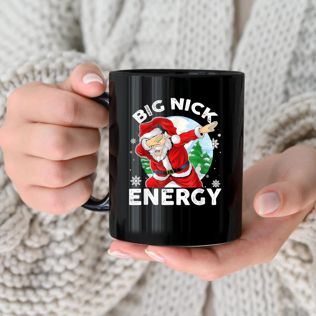 Bản Sao Của Big Nick Energy Dabbing Santa Claus Christmas Xmas Mug