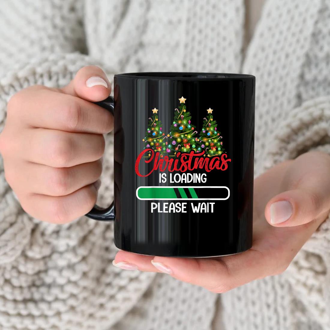 Christmas Is Loading Please Wait Christmas Lights Mug
