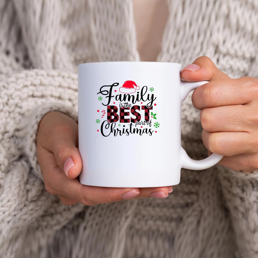Family Is The Best Part Of Christmas Mug