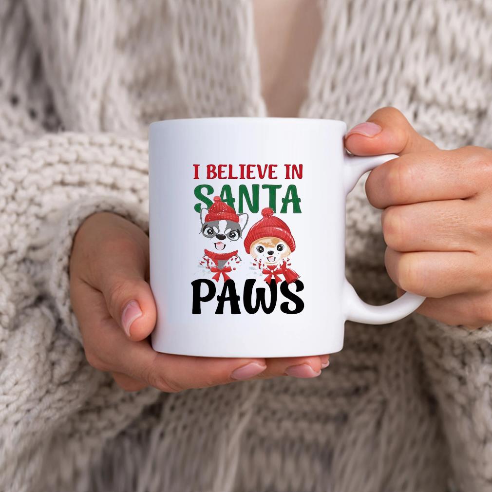 I Believe In Santa Paws Christmas Mug