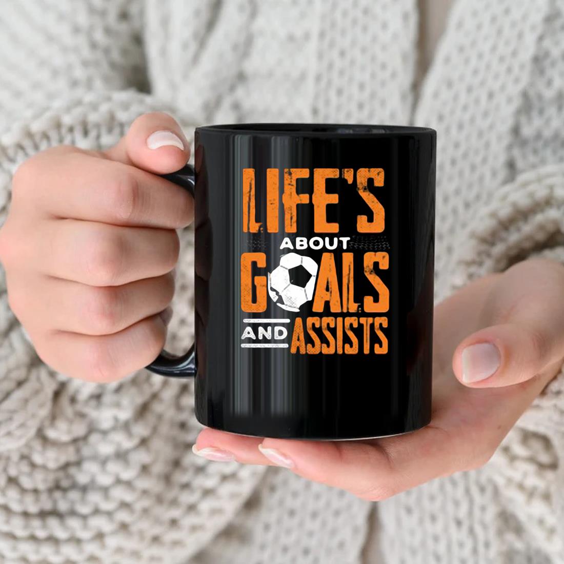 Life's About Goals And Assists Football Player Soccer Mug