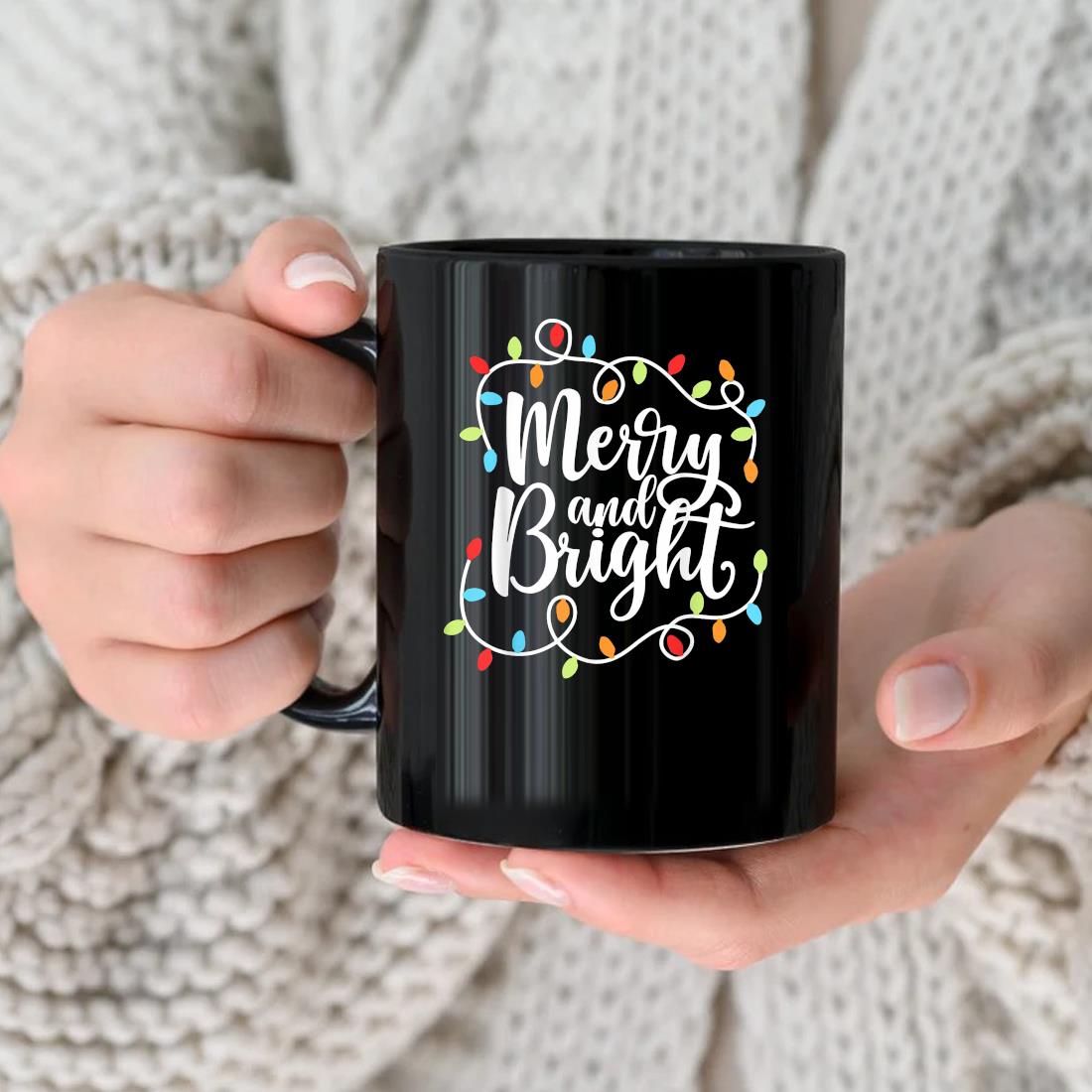 Merry And Bright Christmas Lights Mug
