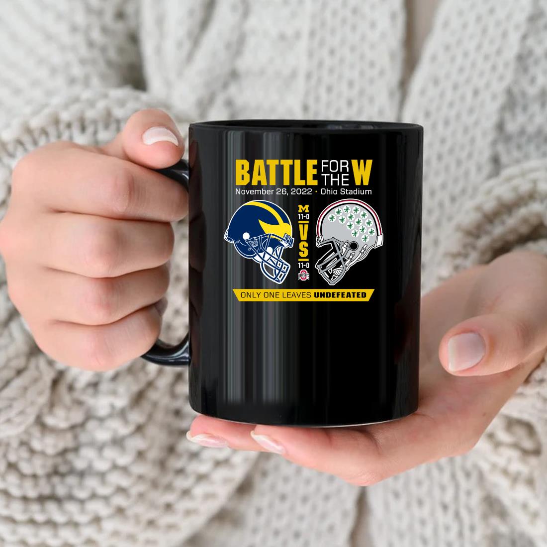 Michigan Wolverines Vs Ohio State Buckeyes Battle For The W Only One Leaves Undefeated Mug