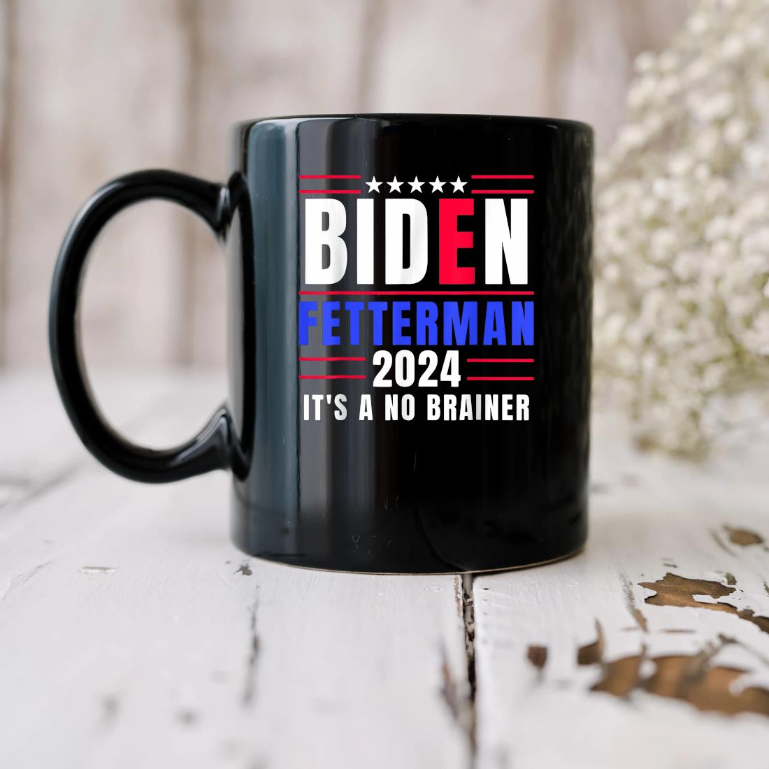 Official Biden Fetterman 2024 It's A No Brainer Fjb Mug biu