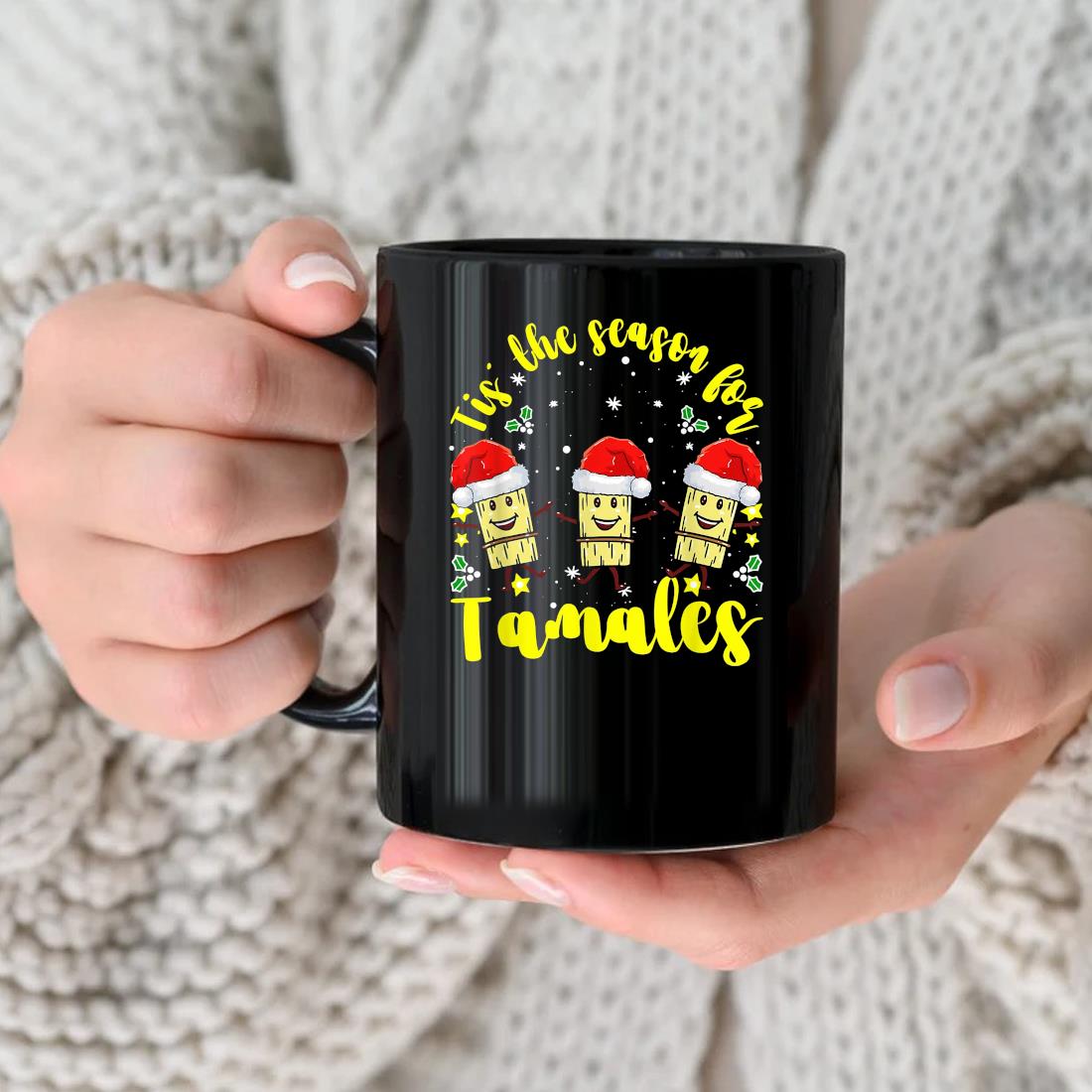 Tis The Season For Tamales Christmas Mexican Mug