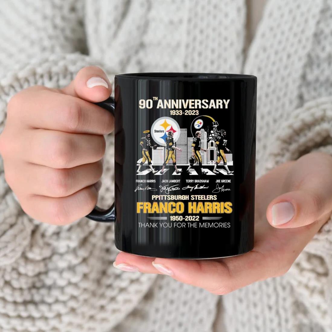 90th Anniversary 1933-2023 Pittsburgh Steelers Franco Harris 1950-2022 Thank You For The Memories Signatures Mug