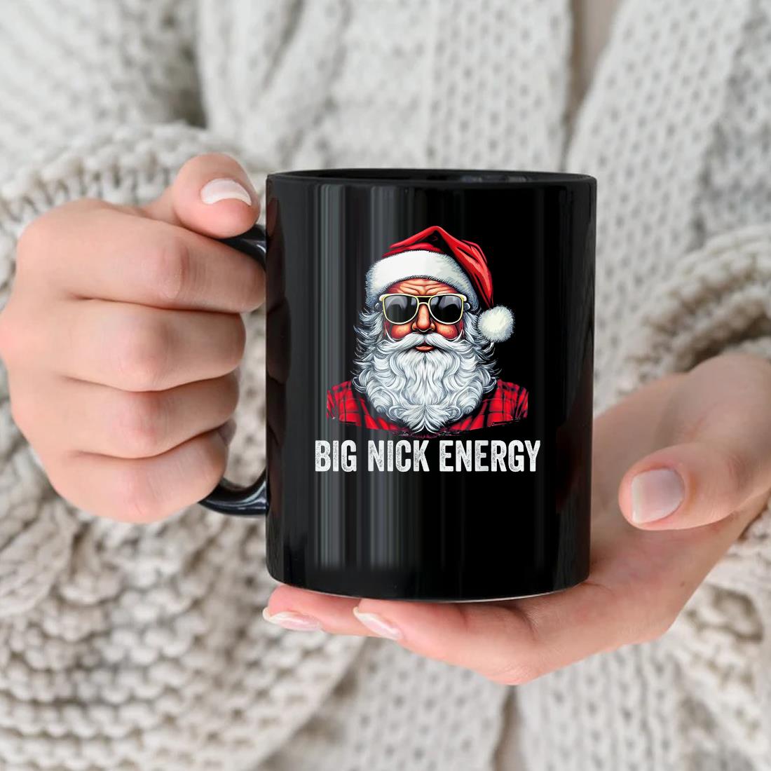 Big Nick Energy Santa Christmas Mug