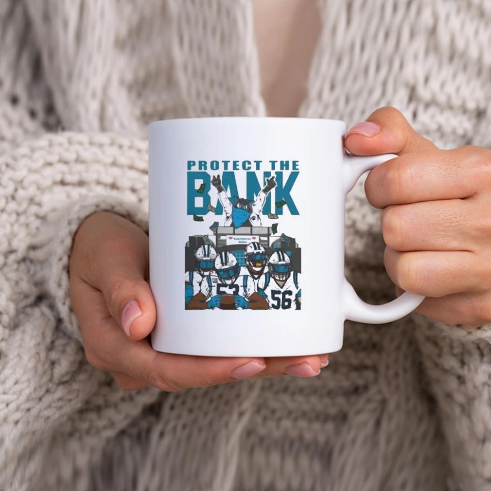 Carolina Panthers Protect The Bank Mug, hoodie, sweater, long sleeve and  tank top