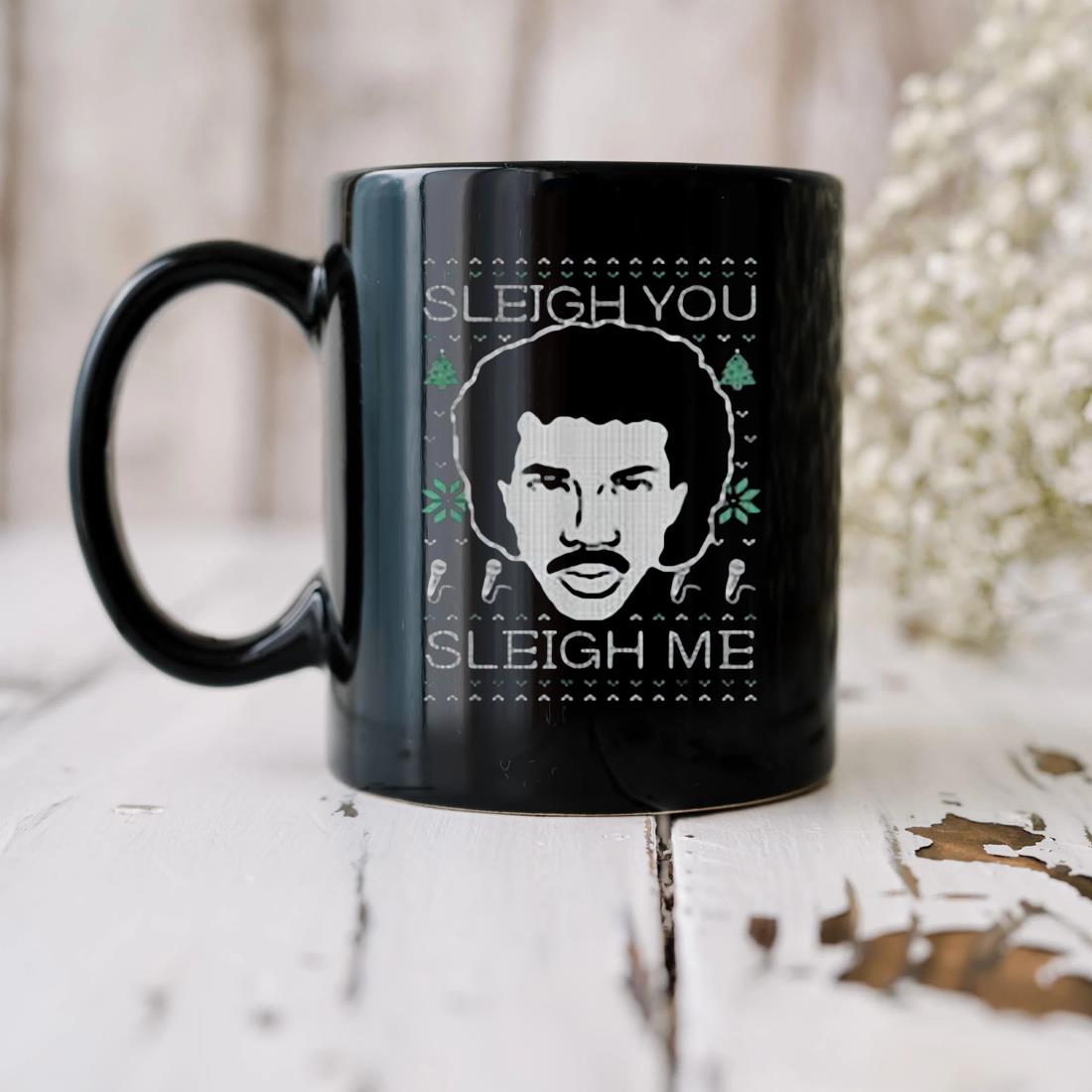 Lionel Richie Sleigh You Sleigh Me Ugly Christmas Mug biu