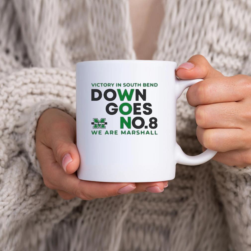 Marshall University Football Victory In South Bend Down Goes No.8 We Are Marshall Mug