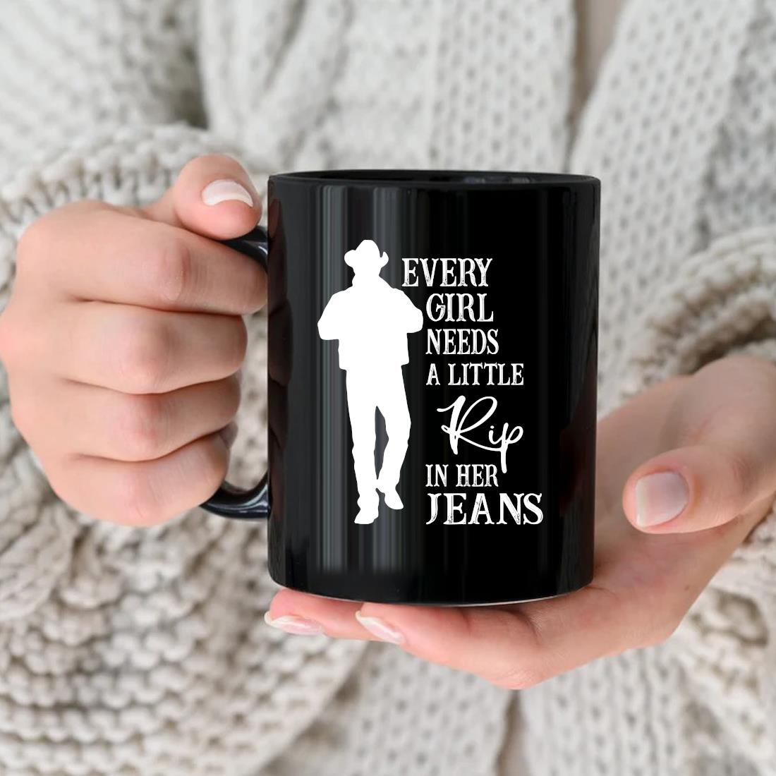 Official Every Girl Needs A Little Rip In Her Jeans 2022 Mug