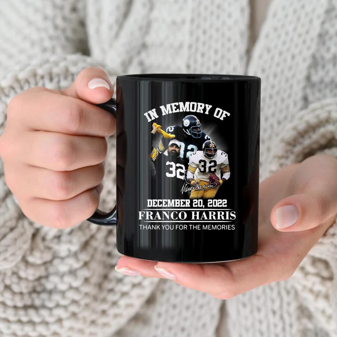 Official In Memory Of December 20 2022 Franco Harris Thank You For The Memories Signature Mug
