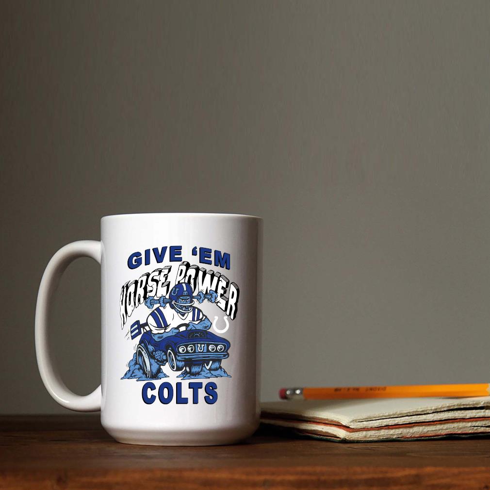 Indianapolis Colts Give 'em Horsepower Colts sweater, hoodie