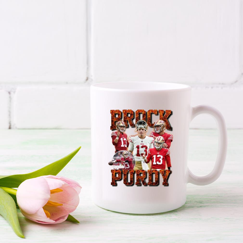 Official San Francisco 49ers Brock Purdy 13 Fire NFL 2022 Shirt, hoodie,  sweater, long sleeve and tank top