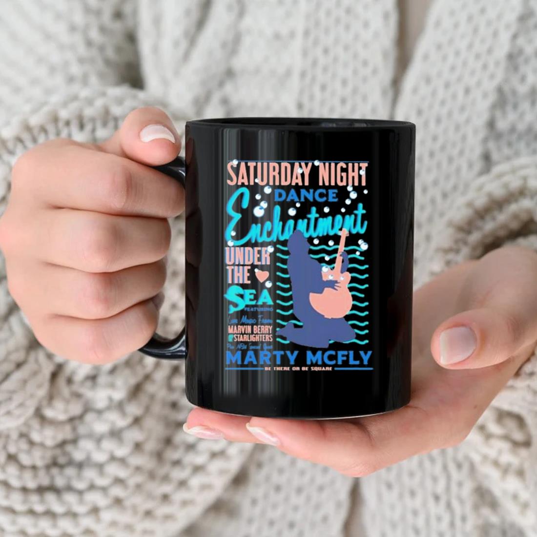 Saturday Night Dance Enchantment Under The Sea Featuring Live Music Mug