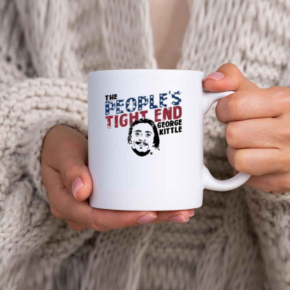 The People's Tight End -george Kittle Mug