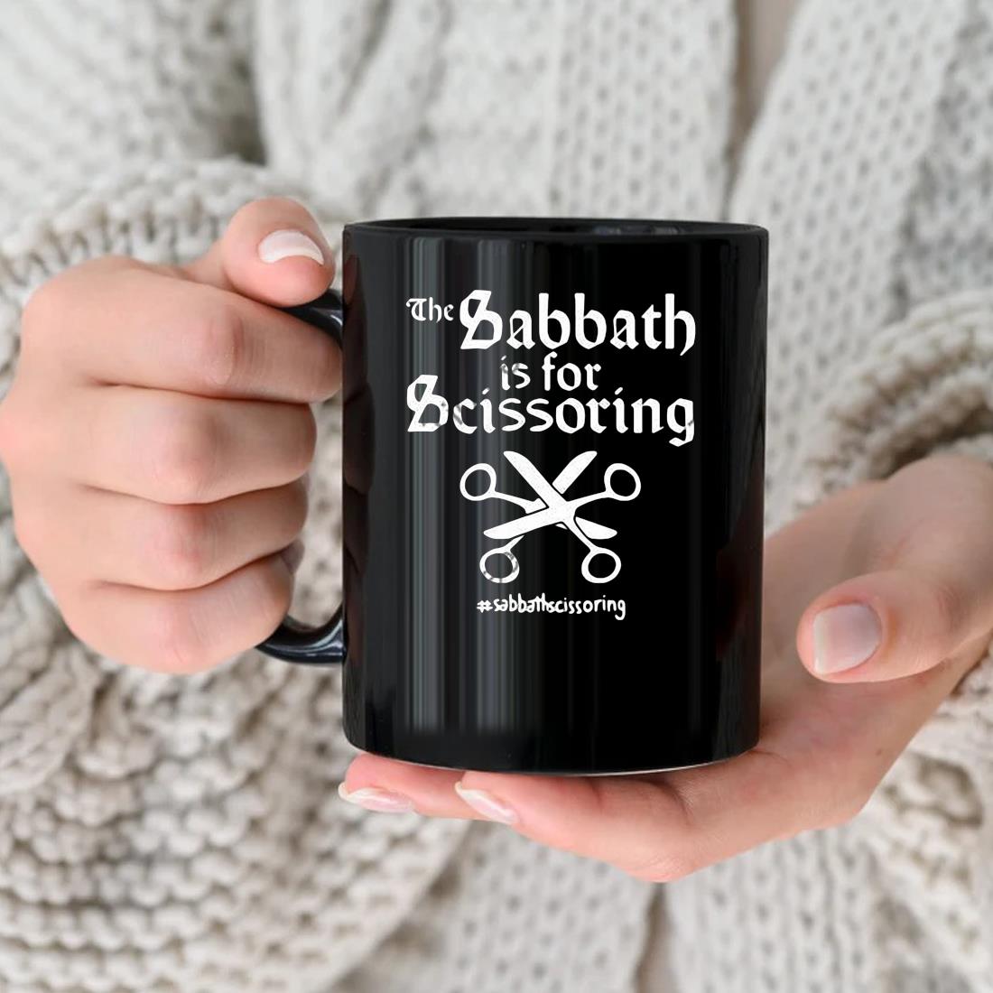 The Sabbath Is For Scissoring Sabbathscissoring Mug