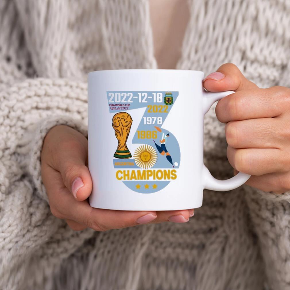 The Third Cup 1978 1986 2022 Argentina World Cup Champions 2022 Mug