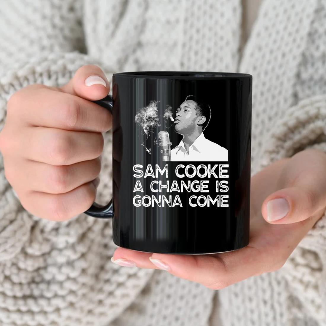 A Change Is Gonna Come Sam Cooke Mug