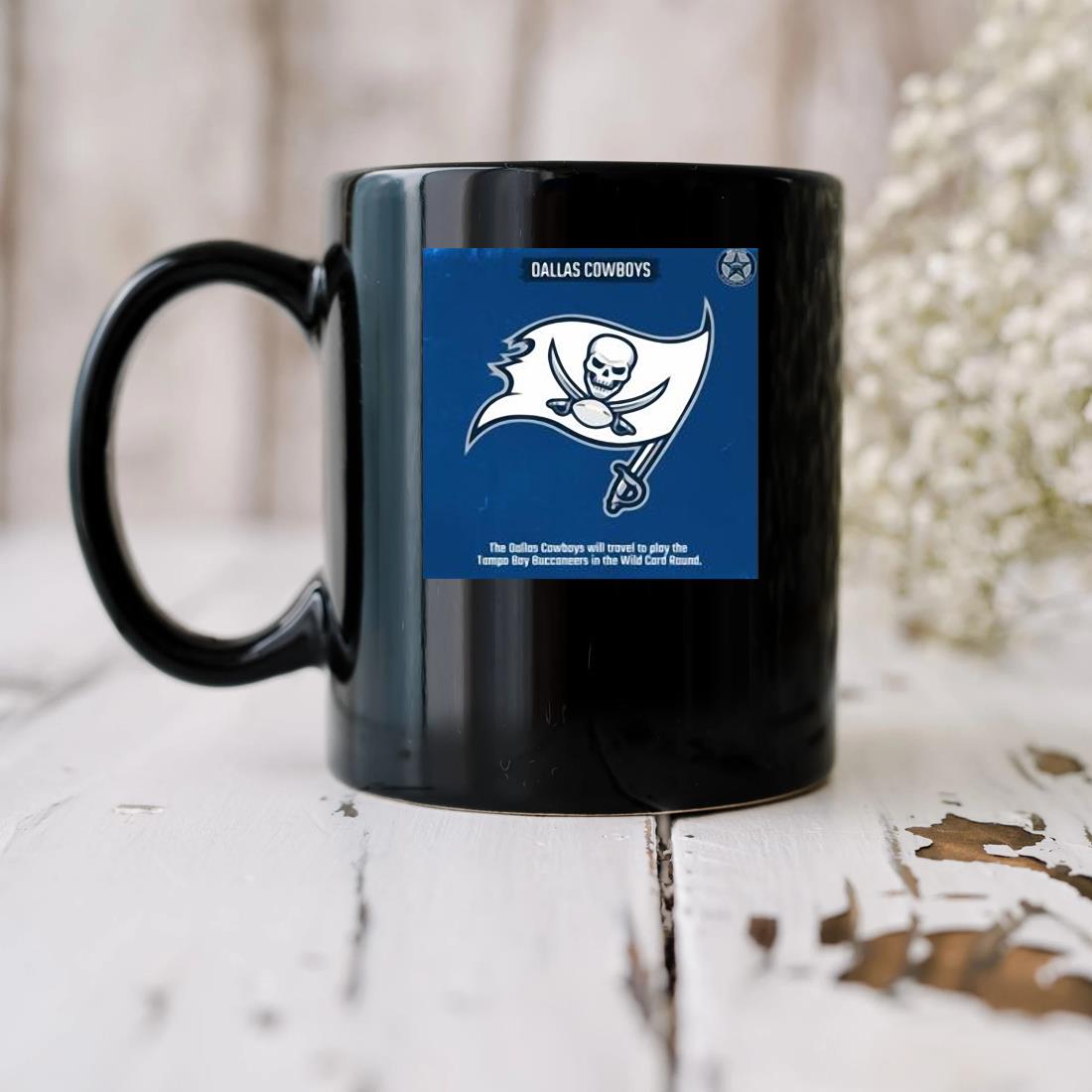 Dallas Cowboys The Dallas Cowboys Will Travel To Play The Tampa Bay Buccaneers In The Wild Card Round Mug biu