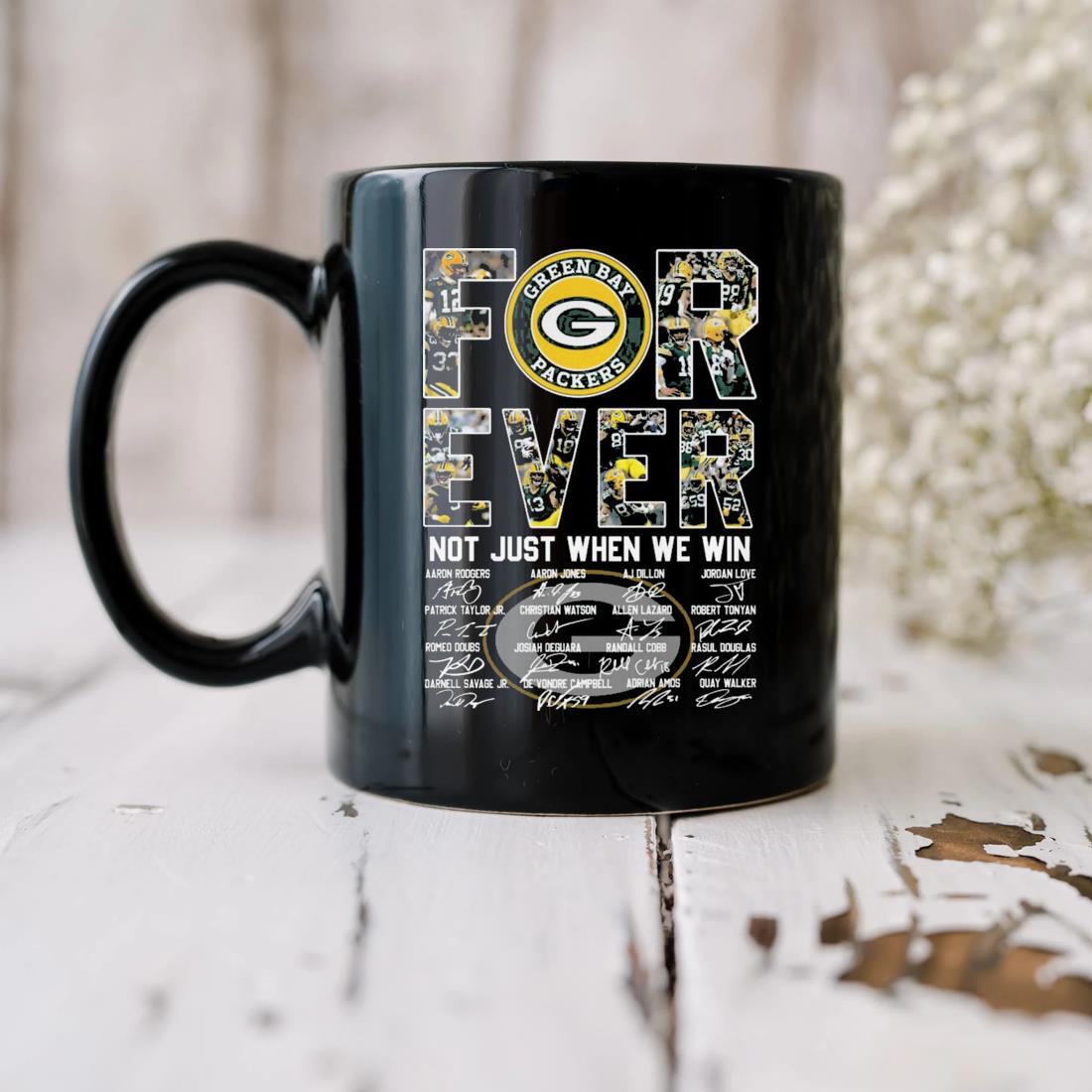 Official Green Bay Packers Forever Not Just When We Win Signatures Mug biu