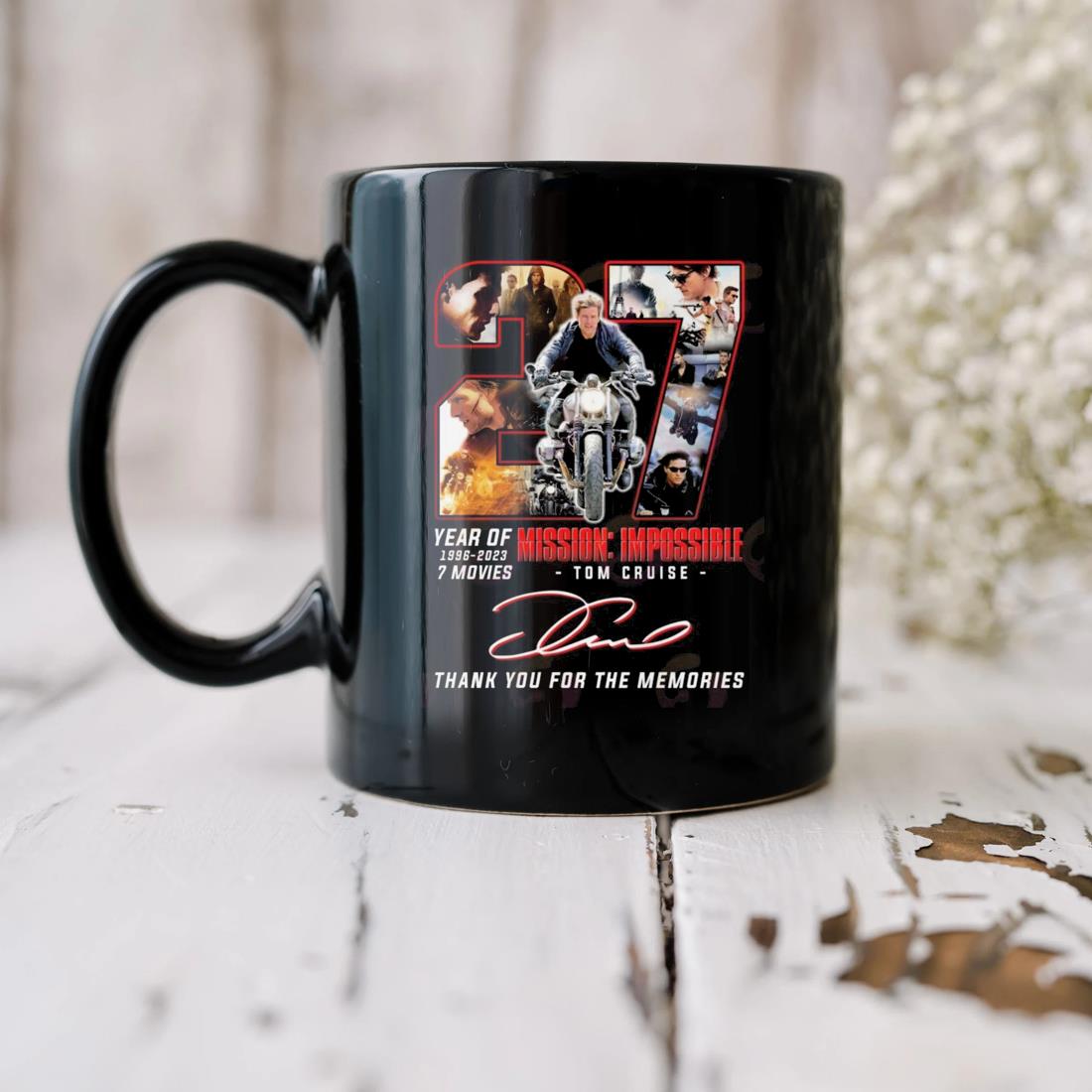 27 Years Of 1996 – 2023 7 Movies Mission Impossible Tom Cruise Thank You For The Memories Signature Mug