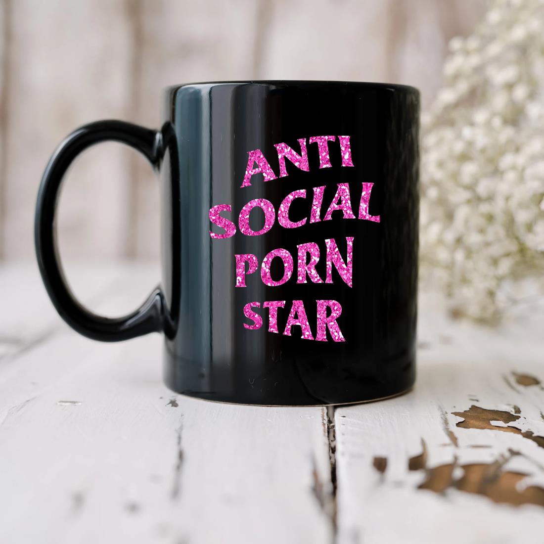 Anti Social Porn Star Mug