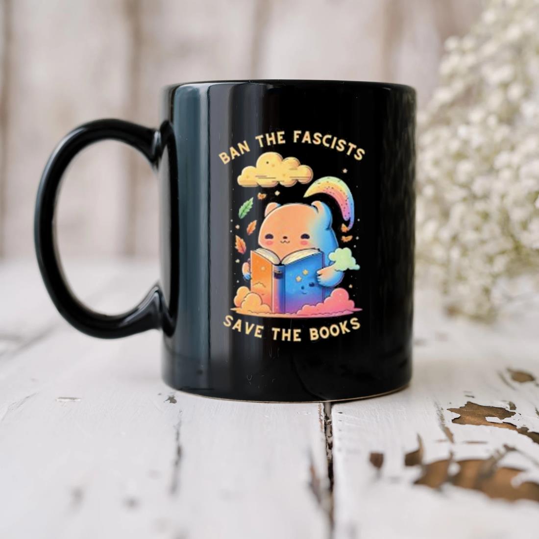 Ban The Fascists Save The Books Stand Against Fascism Vintage Mug