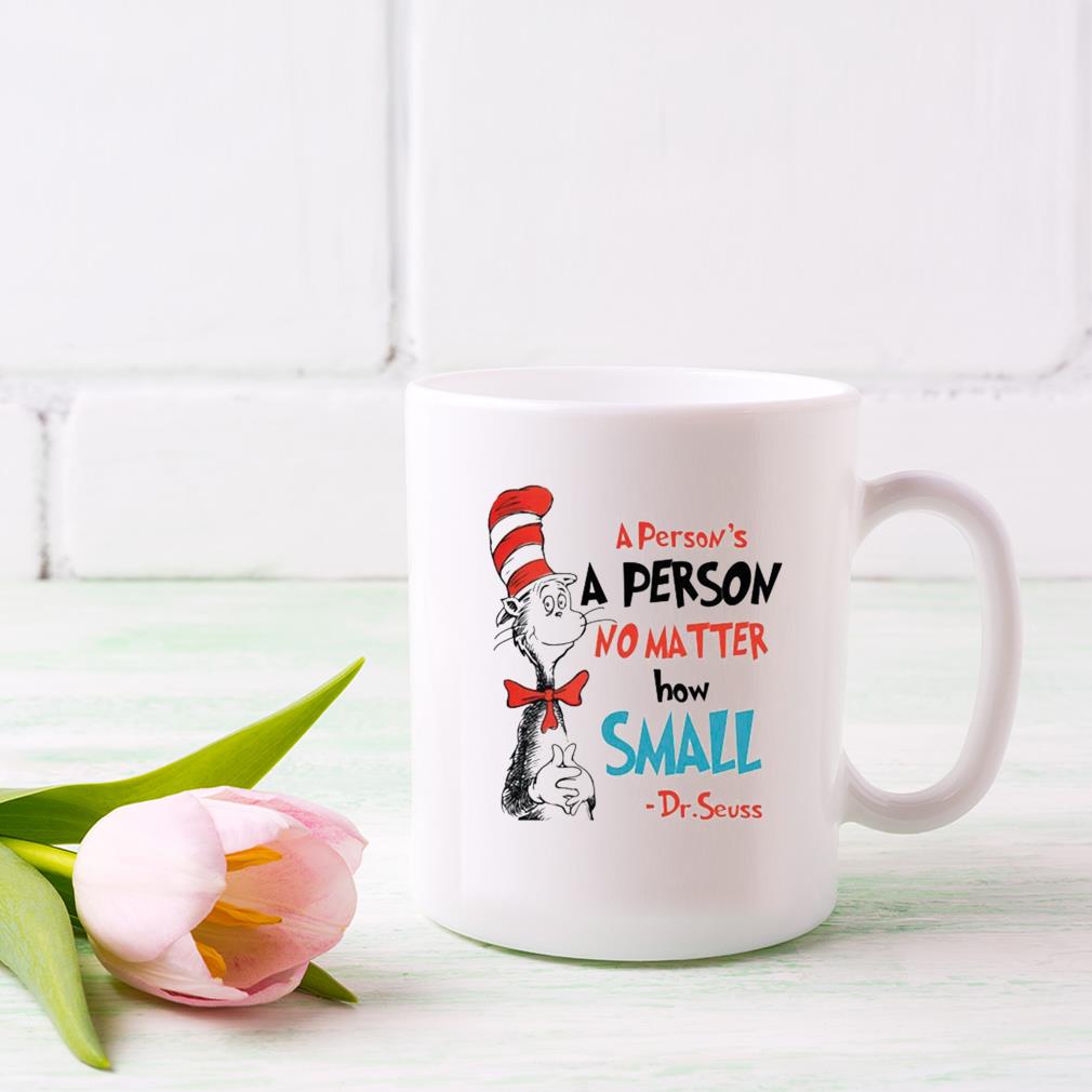 Dr Seuss A Person Is A Person No Matter How Small Mug