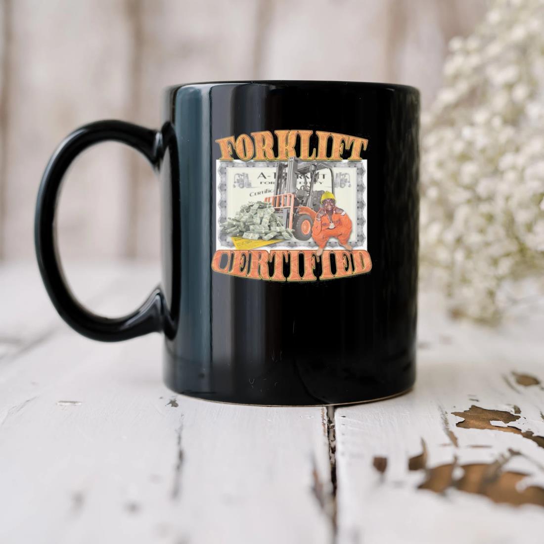 Forklift Certified Mug