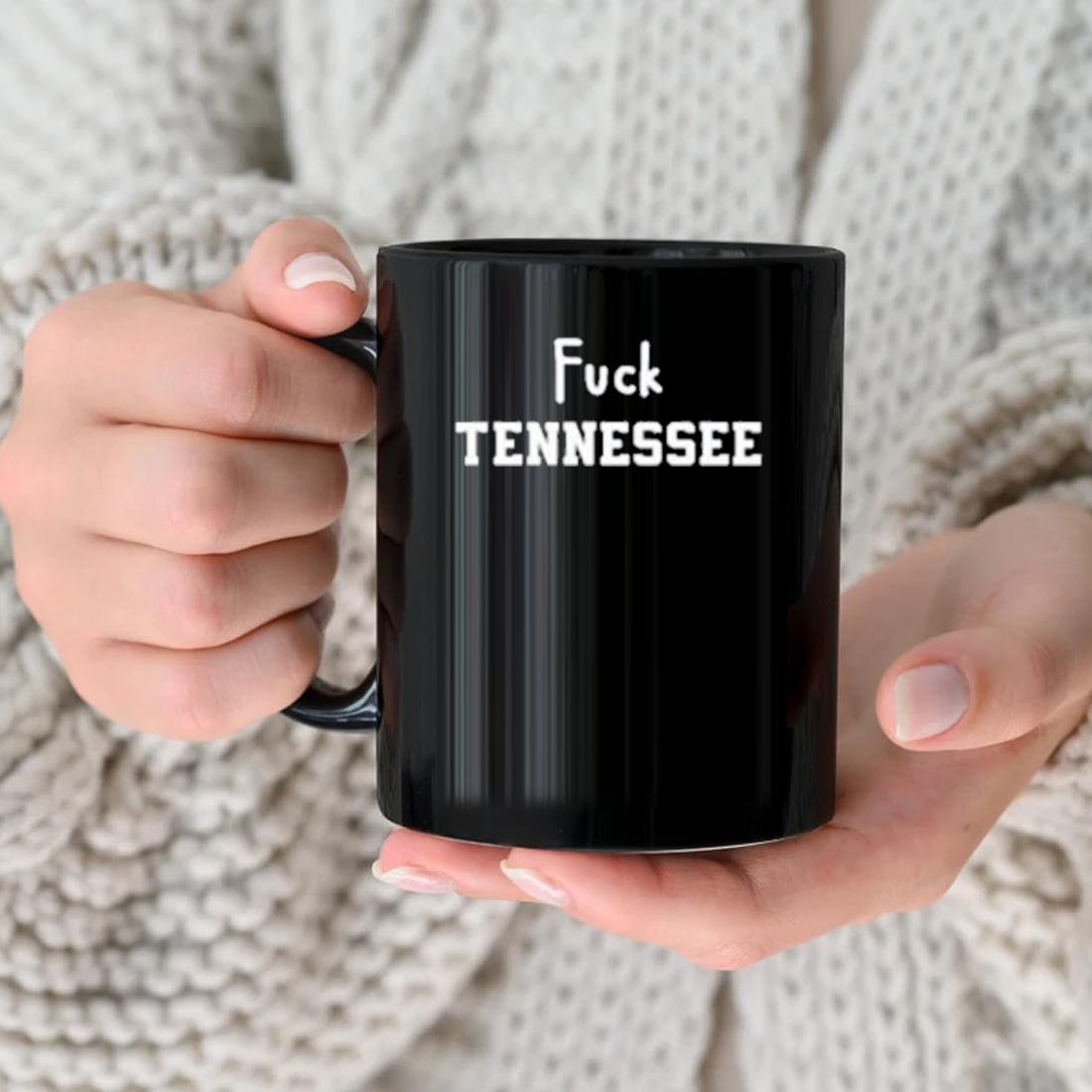 Fuck Tennessee Mug nhu
