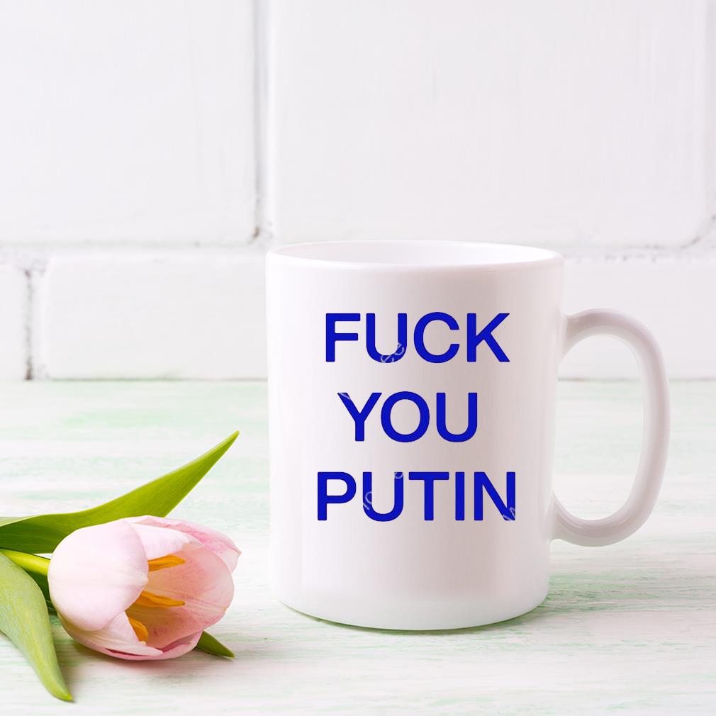 Fuck You Putin Mug