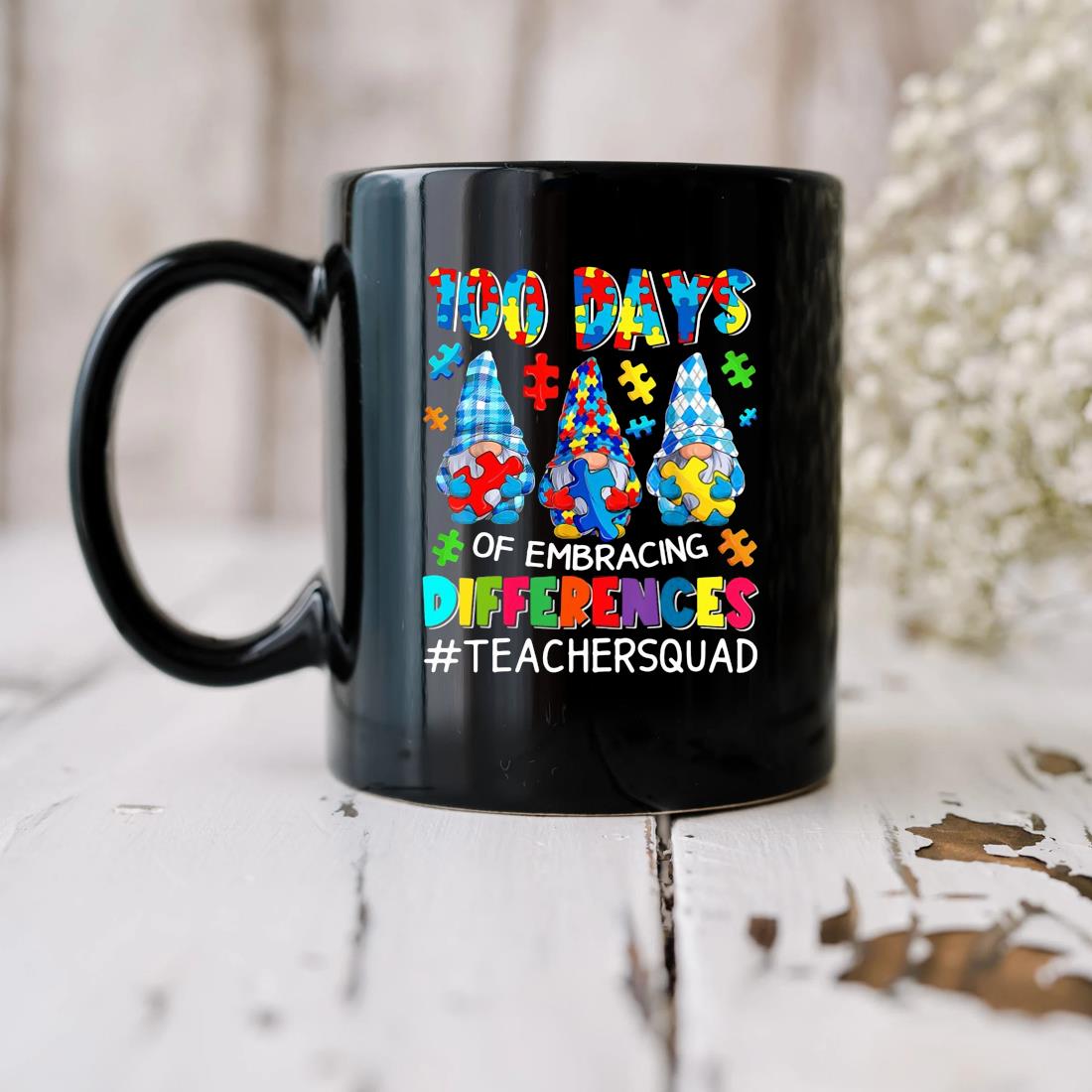 Gnomes 100 Days Of Embracing Differences Teacher Squad Autism Mug