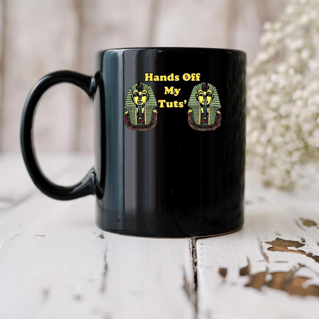 Hand Off My Tuts New Mug