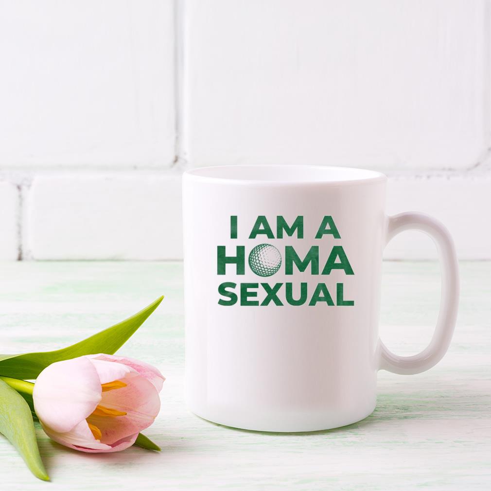 I Am A Homa Sexual Mug