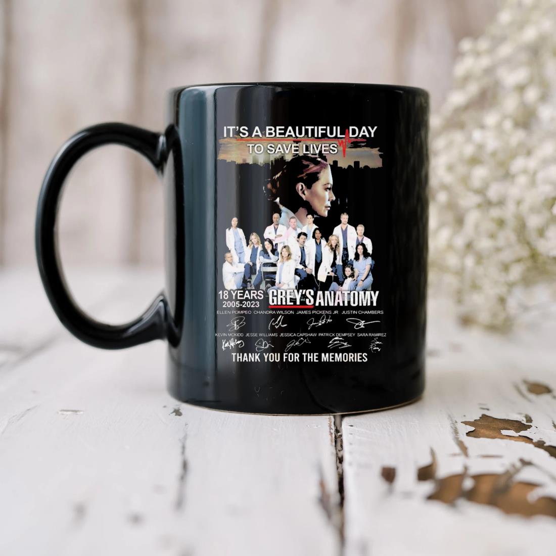 It’s A Beautiful Day To Save Lives 18 Years Of 2005 – 2023 Grey’s Anatomy Thank You For The Memories Signatures Mug