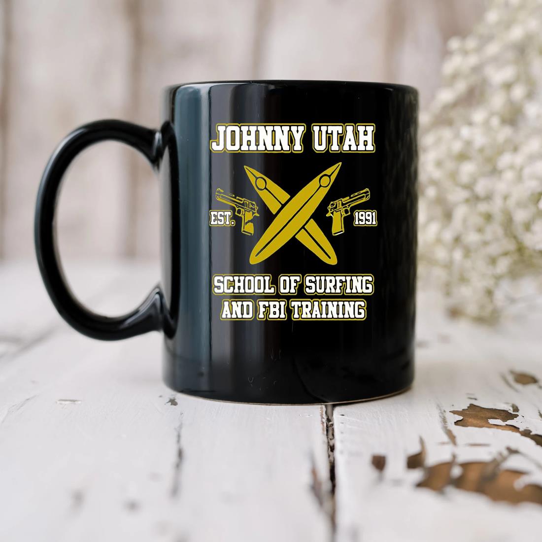 Johnny Utah School Of Surfing And Fbi Training Est 1991 Mug