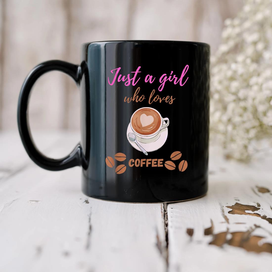 Just A Girl Who Loves Coffee 2023 Mug