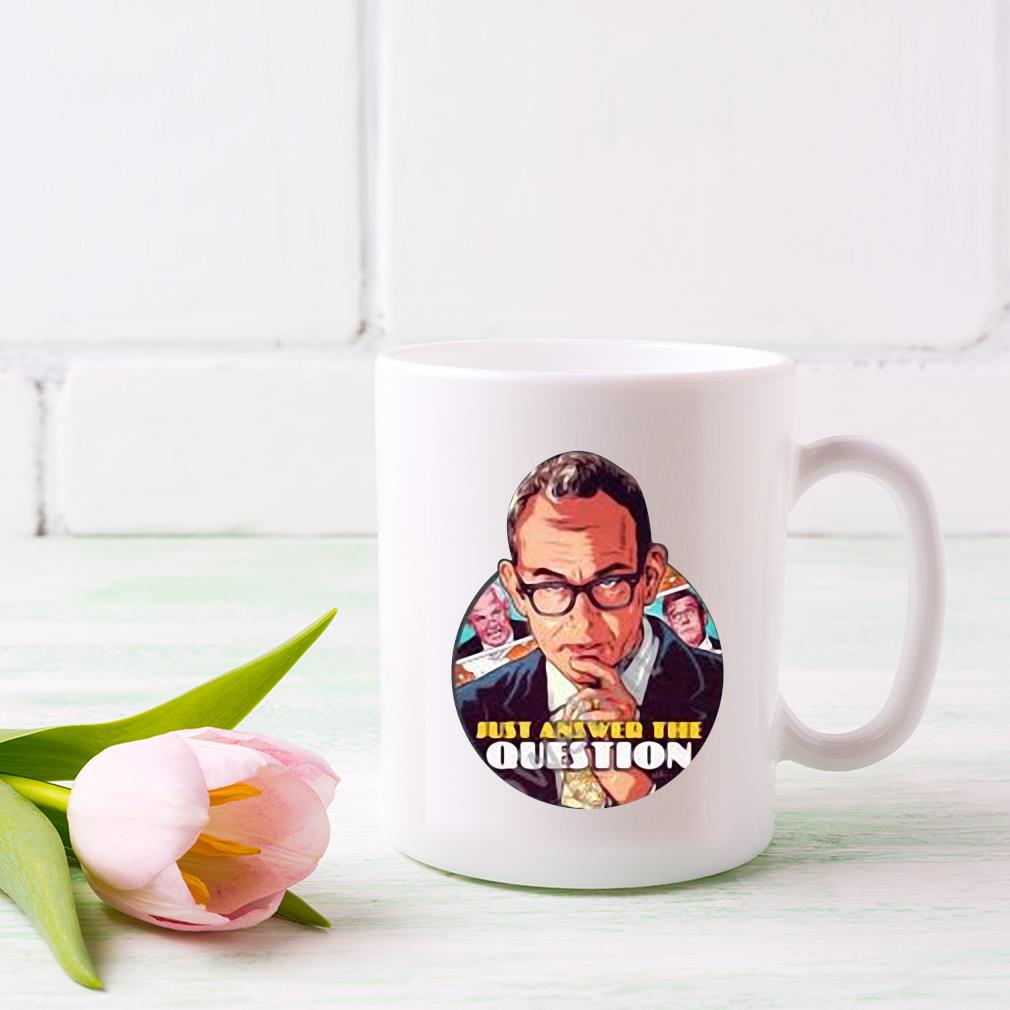 Just Answer The Question Mug