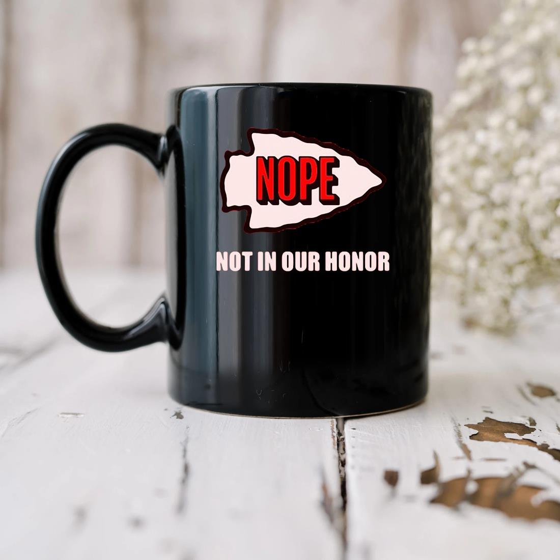 Kansas City Nope Not In Our Honor Mug