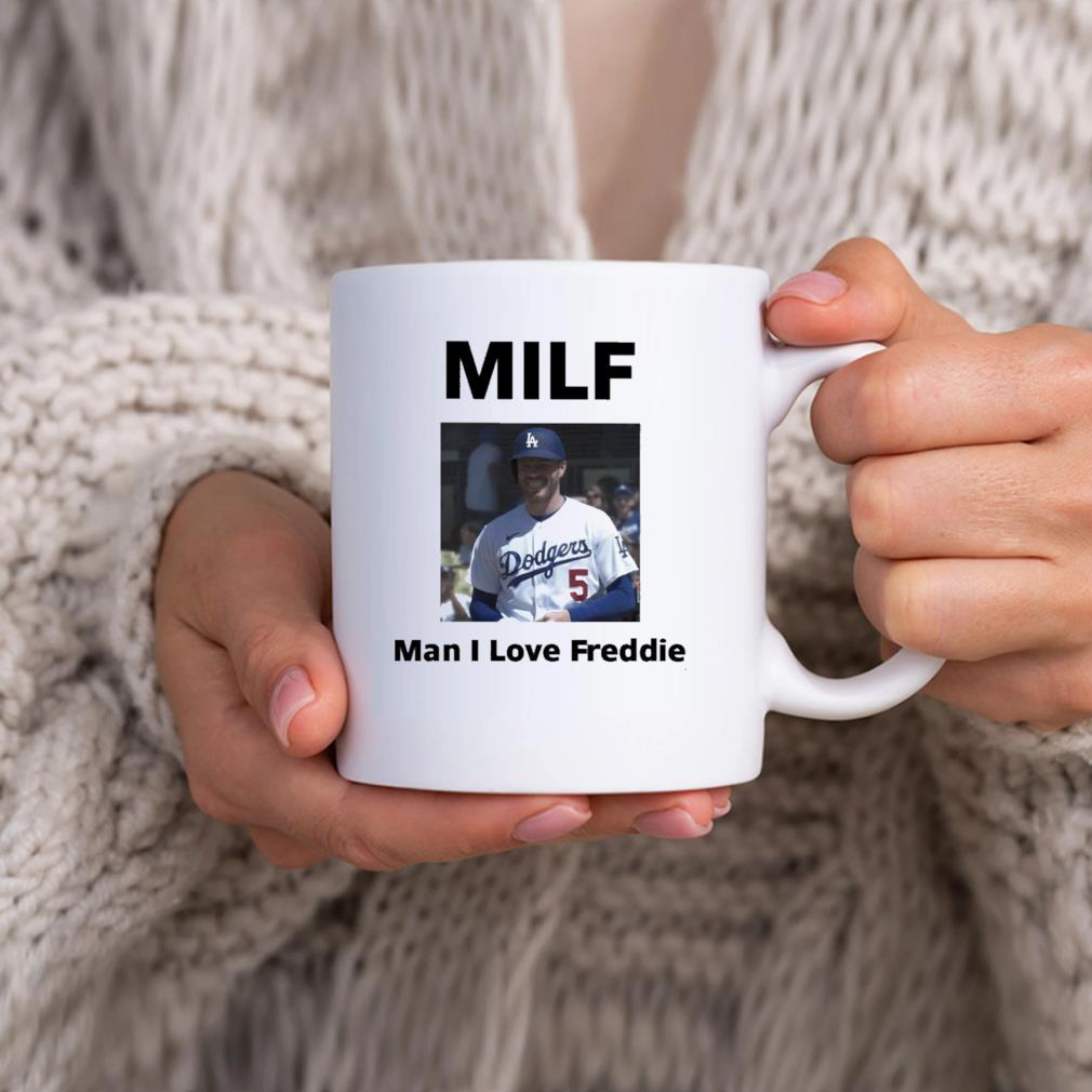 Milf Man I Love Freddie Mug hhhhh
